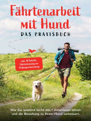 cover image of Fährtenarbeit mit Hund--Das Praxisbuch